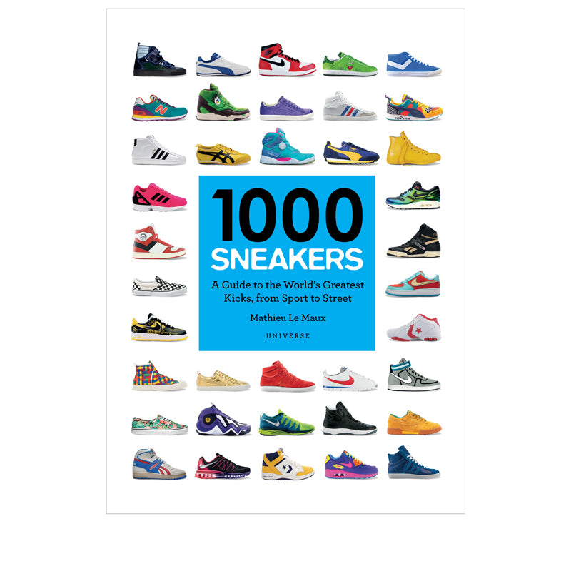Rizzoli 1000 스니커즈 가이드 세계 최고의 킥스 스포츠 스트리트